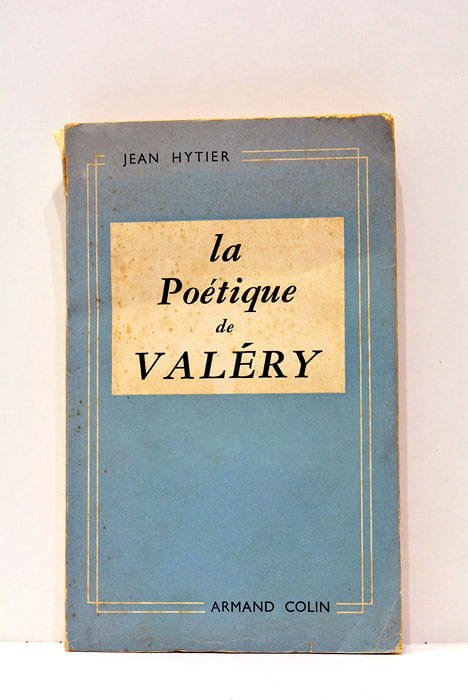 La poétique de Valéry.