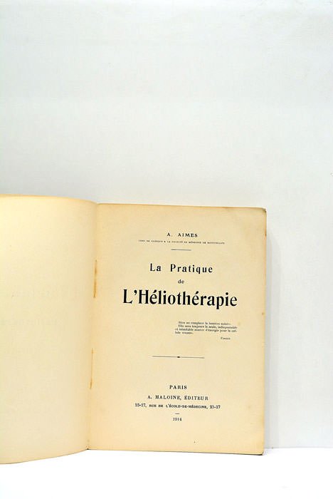 La pratique de l'Héliothérapie.