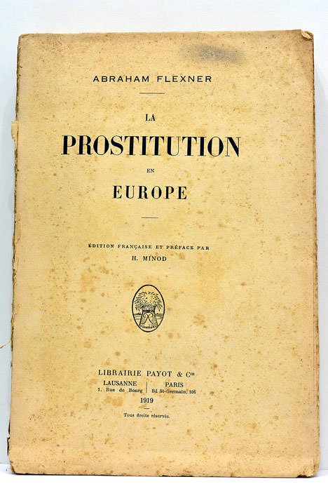 La prostitution en Europe. Édition française et préface par H. …