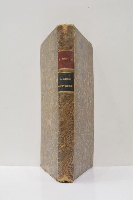 La raison et lévangile suivi de considerations sur lesUniversités Catholiques.