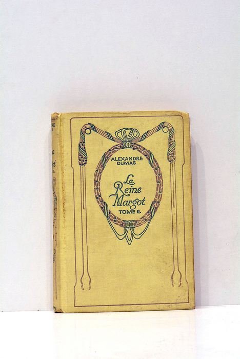 La Reine Margot. Tome II.