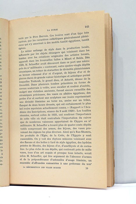 La Résurrection des villes mortes. Mésopotamie - Syrie - Palestine …