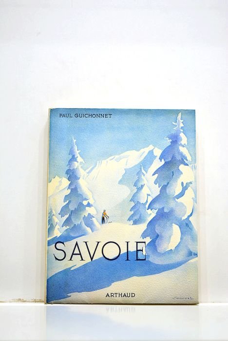 La Savoie. Couverture de Samivel. Ouvrage orné de 157 héliogrammes.