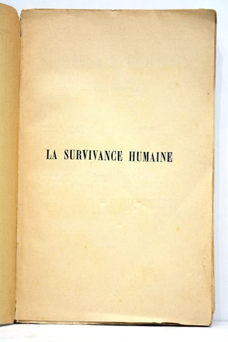 La survivance humaine. Traduit de l'anglais sur la troisième édition …