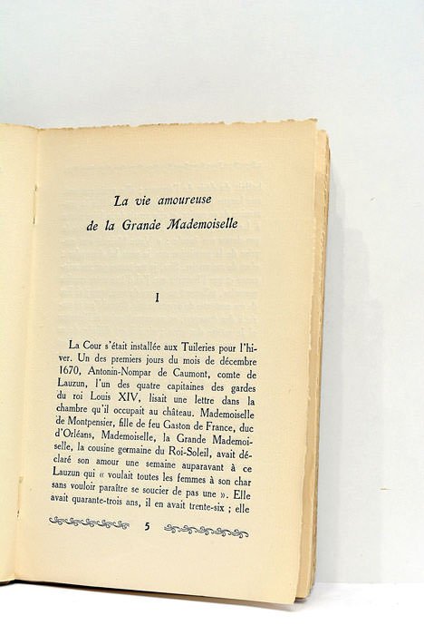 La vie amoureuse de la Grande Mademoiselle. Le mariage secret.