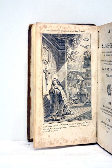 La vie de Sainte-Thérèse. Tirée des auteurs originaux espagnols et …