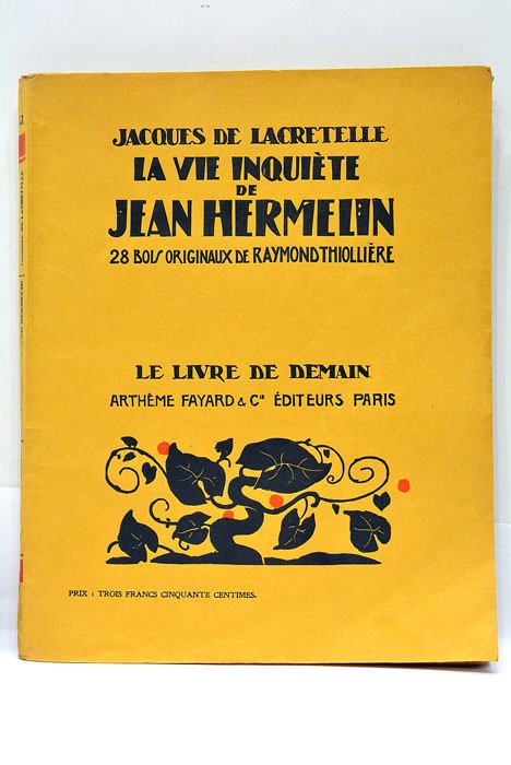 La Vie Inquiète de Jean Hermelin. 28 Bois originaux de …