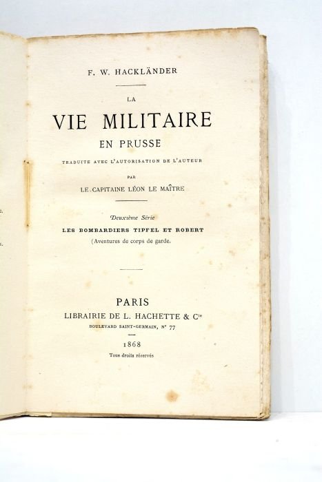 La vie militaire en Prusse. Traduite avec l'autorisation de l'auteur …