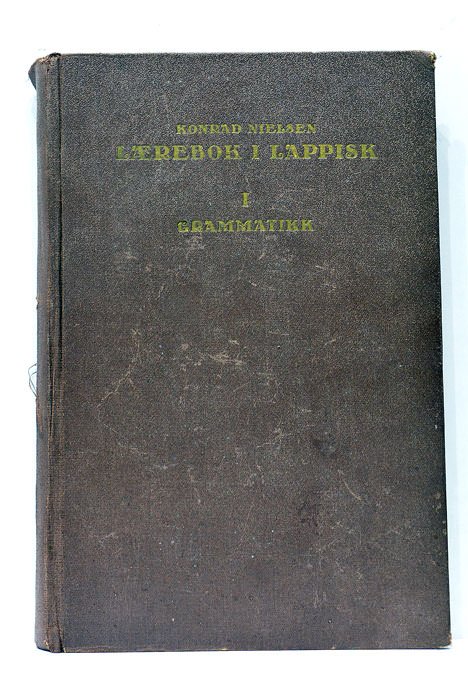 Laerebok i Lappisk. I. Grammatikk. Lydlaere, formlaere, orddannelseslaere og syntaks …