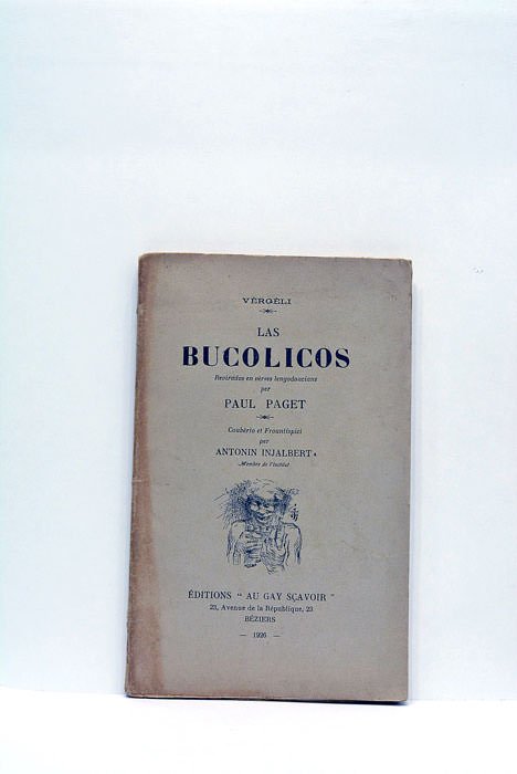 Las bucolicos. Revirados en vèrses lengodoucians. Coubèrto et Frountispici par …