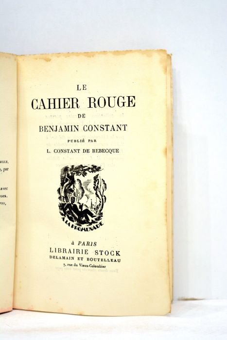 Le cahier rouge. Publié par L. Constant de Rebecque.
