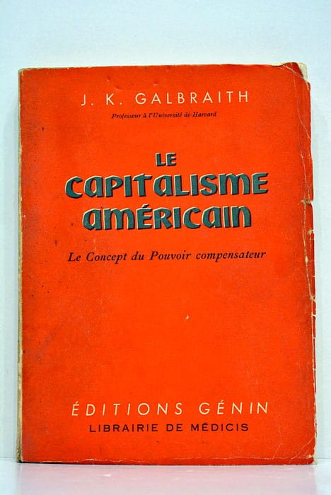 Le capitalisme Américain. Le concept du Pouvoir compensateur.
