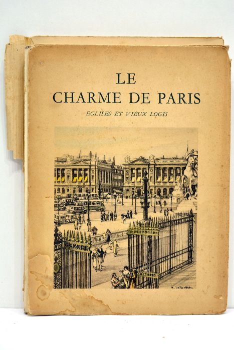 Le charme de Paris. Eglises et vieux logis. Illustrations en …