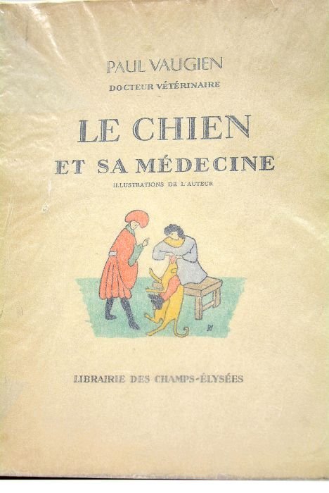 Le chien et sa médecine. Illustrations de l'auteur.