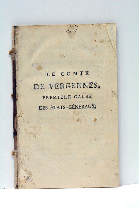 Le Comte de Vergennes, première cause des États-Généraux.