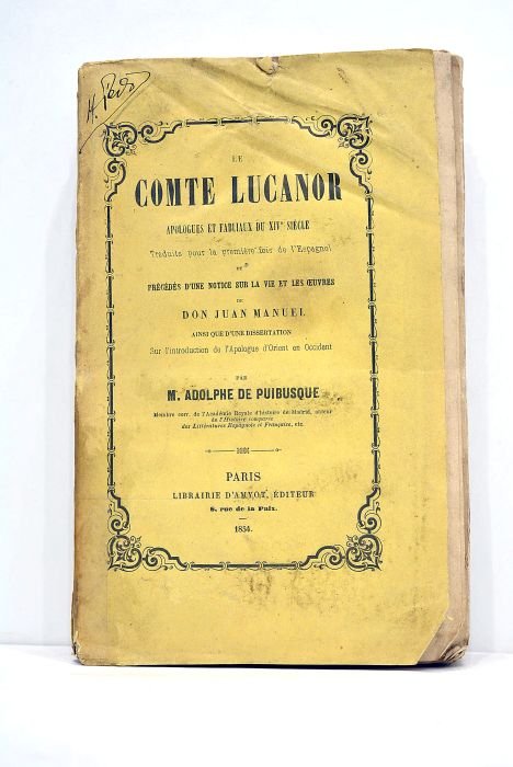 Le Comte Lucanor. Apologues et fabliaux du XIVe siècle traduits …