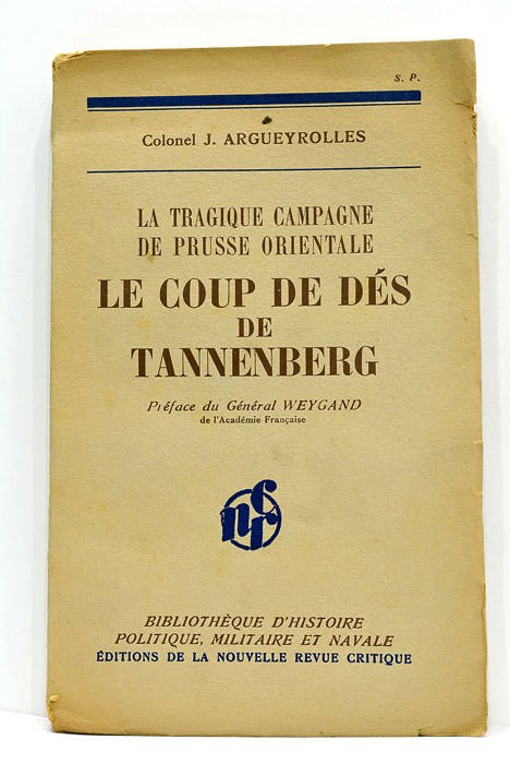 Le coup de dés de Tannenberg. (Août 1914). La tragique …