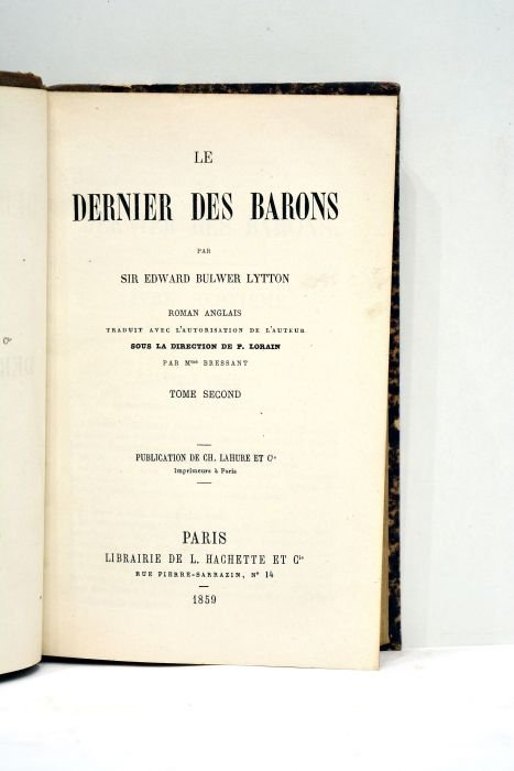 Le dernier des barons. Roman anglais, traduit avec l'autorisation de …