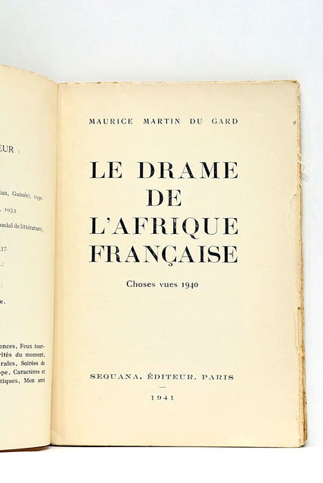 Le drame de l'Afrique française. Choses vues 1940.
