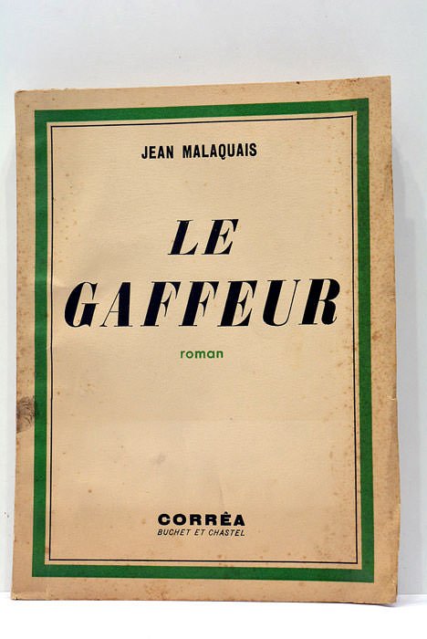 Le Gaffeur. Roman.