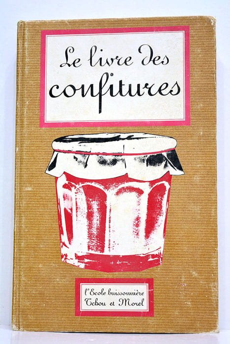 LE LIVRE des Confitures et des Confiseries.