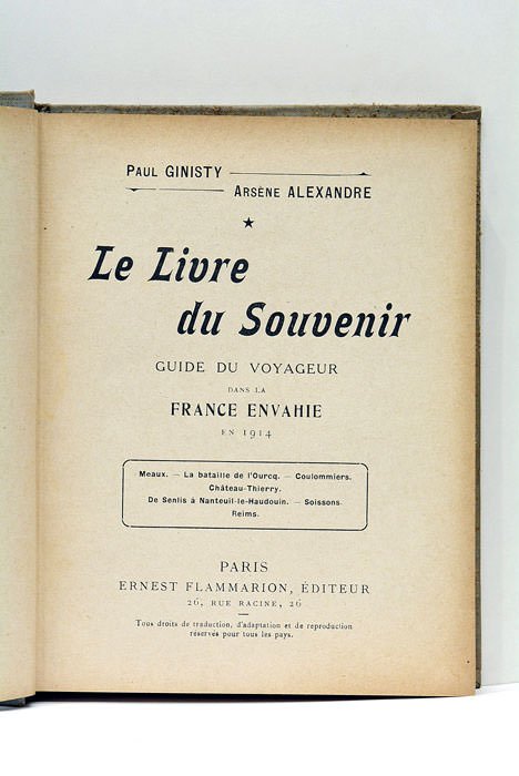 Le Livre du Souvenir. Guide du Voyageur dans la France …