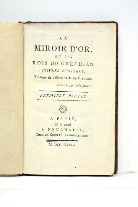 Le miroir d'Or, ou Les rois du Chéchian. Histoire veritable, …