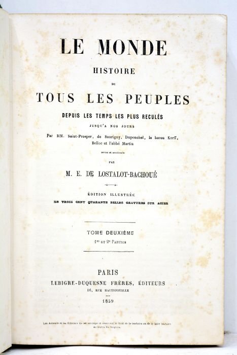 Le monde. Histoire de tous les peuples depuis les temps …