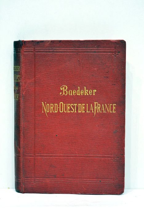 Le nord-ouest de la France. De la frontière belge à …