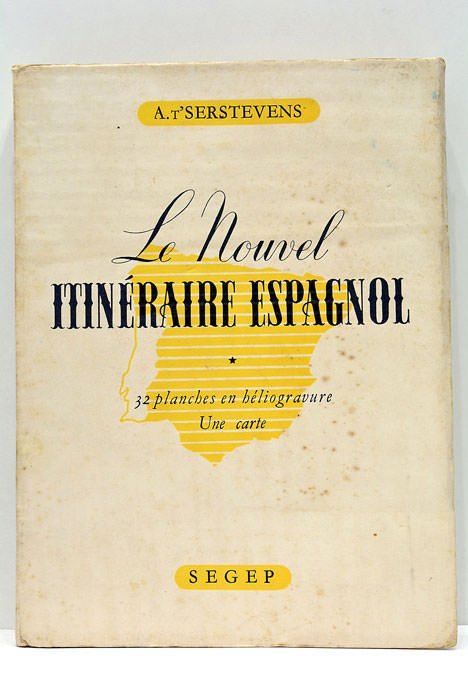 Le nouvel itinéraire espagnol. Avec 32 planches en hélio et …