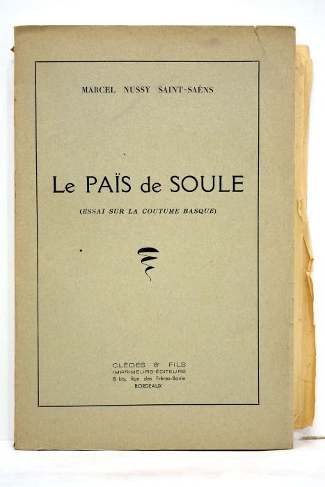 Le païs de Soule. (Essai sur la coutume basque).