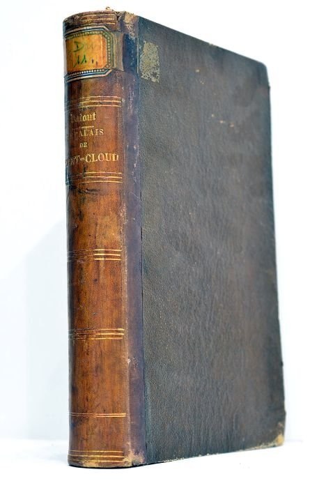 Le palais de Saint-Cloud (souvenirs historiques). Son histoire et sa …