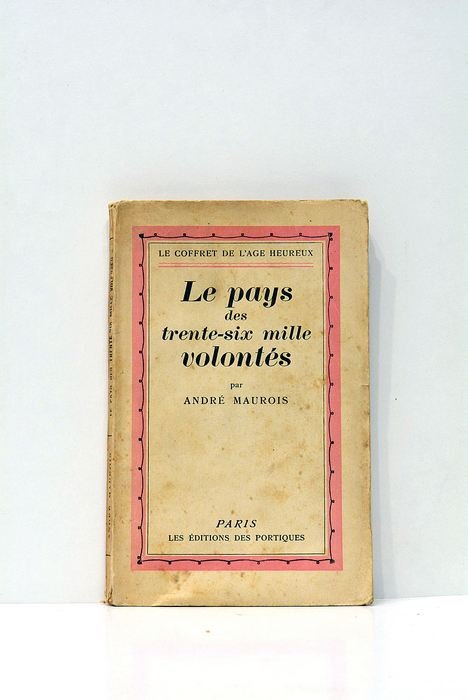 Le pays des trente-six mille volontés.