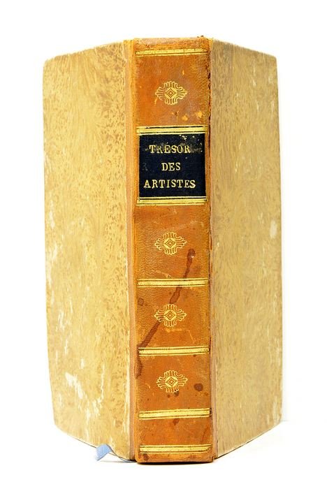 LE PETIT TRESOR DES ARTISTES ET DES AMATEURS DES ARTS. …