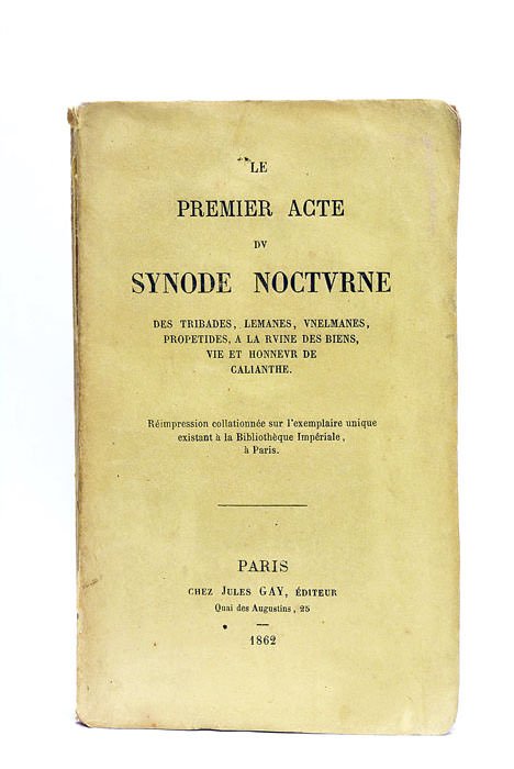 Le Premier Acte du Synode Nocturne des Tribades, Lemanes, Unelmanes, …