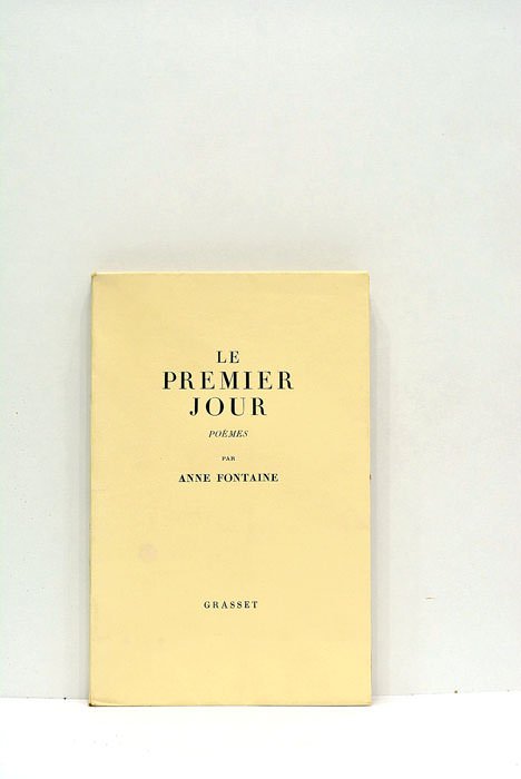 Le premier jour. Poèmes.