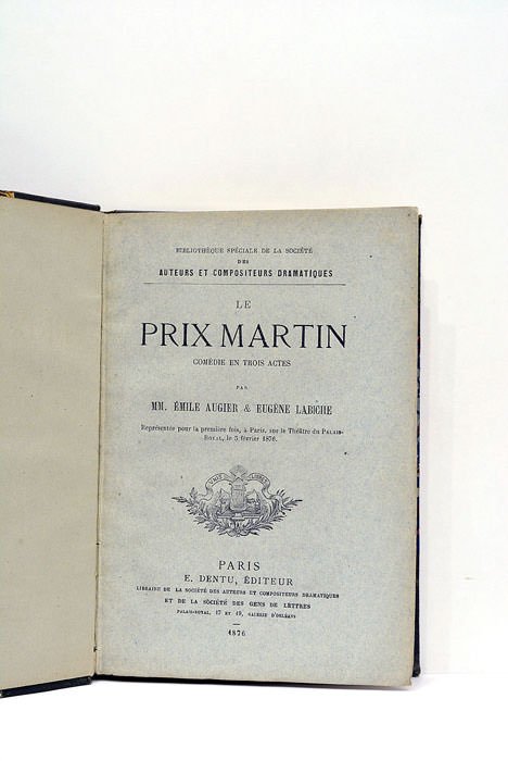 Le Prix Martin. Comédie en trois actes. Représentée pour la …
