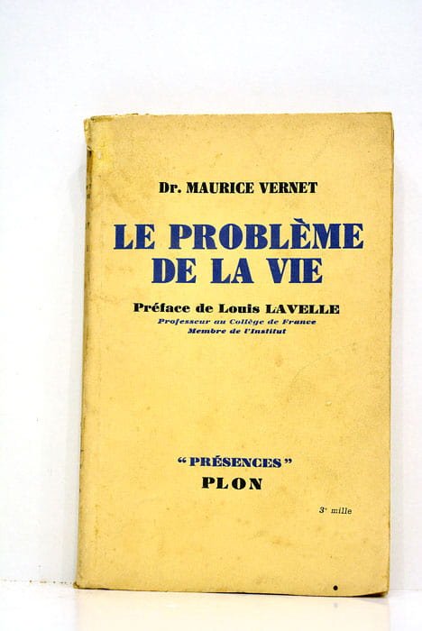Le problème de la vie.