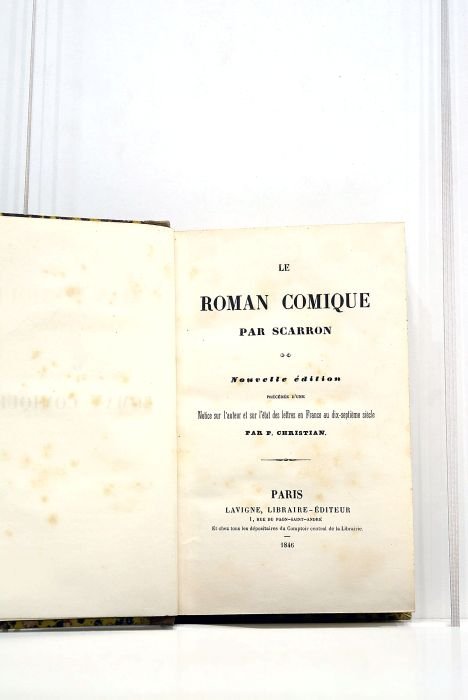 Le roman comique. Nouvelle édition. Précédée d'une notice sur l'auteur …