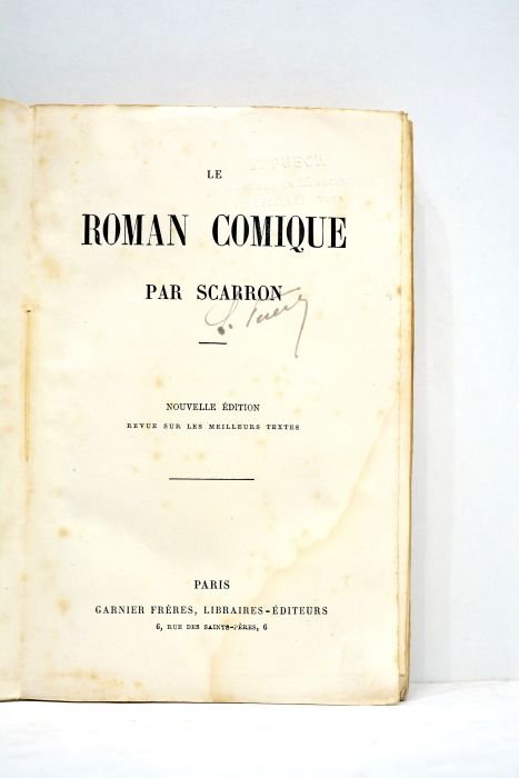 Le Roman comique. Nouvelle édition revue sur les meilleurs textes.