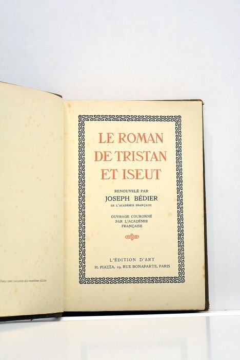 Le roman de Tristan et Isseut. Renouvelé. Ouvrage couronné par …
