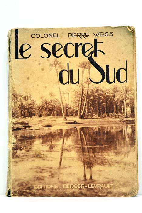 Le secret du Sud. Dessins de Louis Aznard. Photographies de …