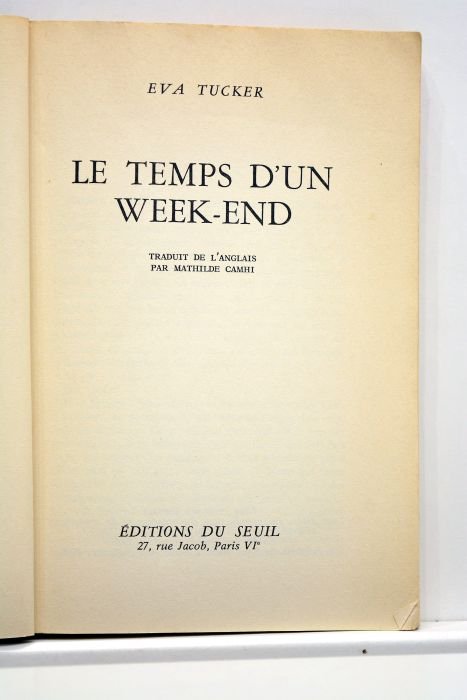 Le temps d'un week-end. Traduit de l'anglais par Mathilde Camhi.