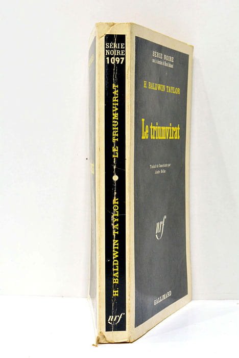 Le triumvirat. Traduit de l'américain par André Bellac.