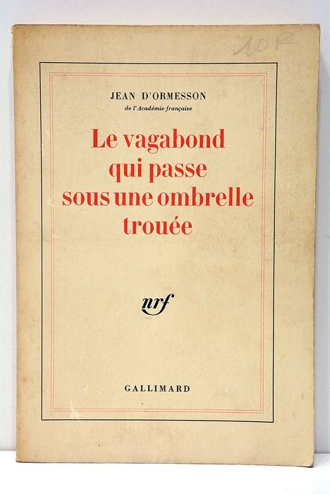 Le vagabond qui passe sous une ombrelle trouée.