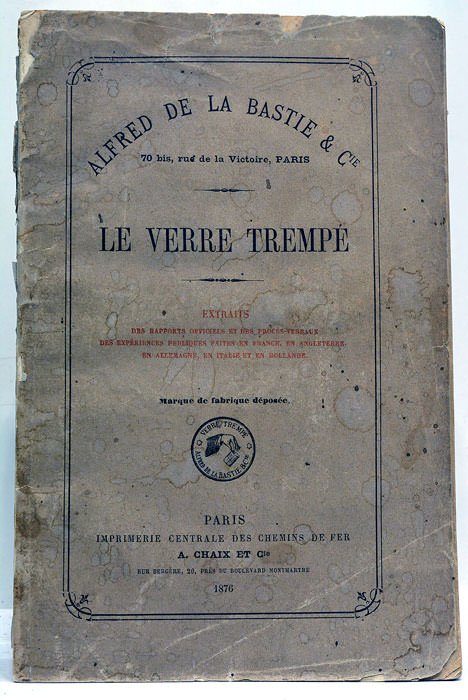 Le Verre Trempé. Extraits des Rapports officiels et des Procés-Verbaux …