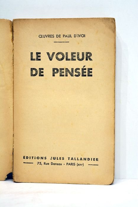 Le voleur de pensée.