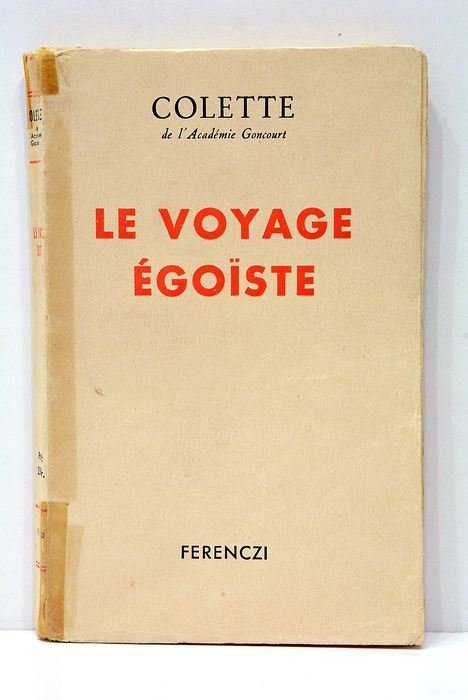 Le voyage Égoïste.
