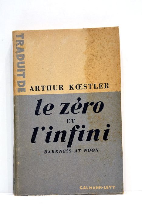 Le zéro et l'infini (Darkness at Noon).