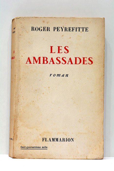 Les Ambassades. Roman.